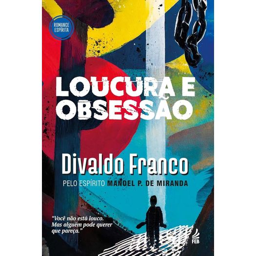 loucura e obsessão