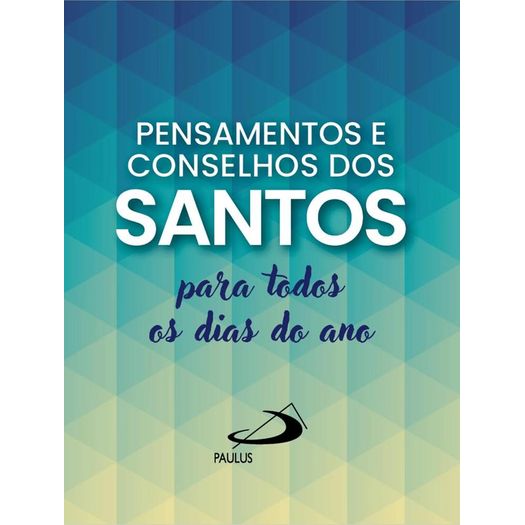 pensamentos e conselhos dos santos pensamentos e conselhos dos santos