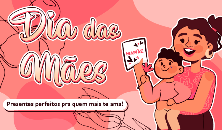 Mob - Dia das Mães