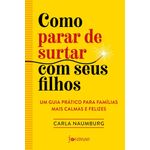 como parar de surtar com seus filhos