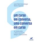 um curso em conversa, uma conversa em curso