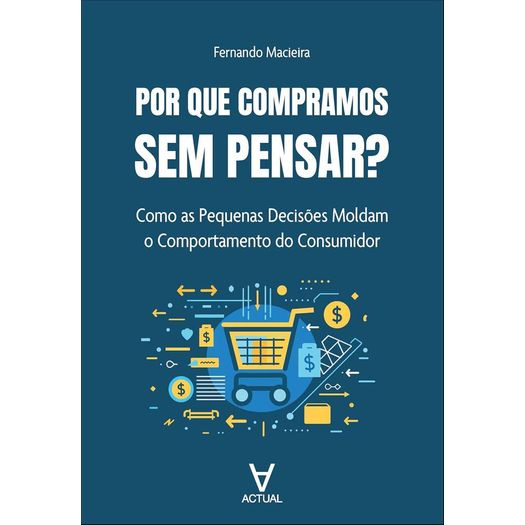 por que compramos sem pensar?