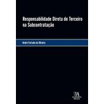 responsabilidade direta de terceiro na subcontratação
