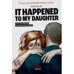 it happened to my daughter