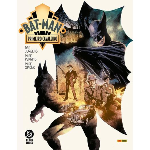 bat-man: o primeiro cavaleiro bat-man: o primeiro cavaleiro