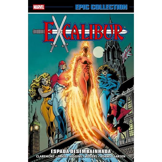 excalibur: espada desembainhada (epic collection) excalibur: espada desembainhada (epic collection)