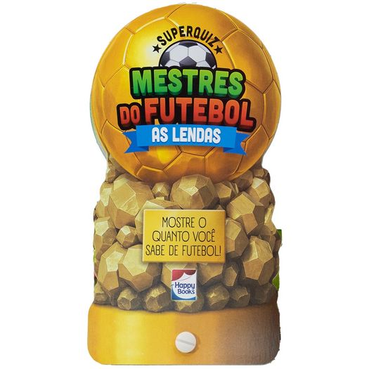 mestres do futebol: as lendas