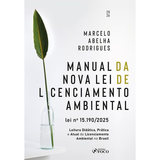 manual da nova lei de licenciamento ambiental - lei n° 15.190/2025