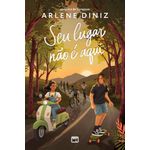 seu lugar não é aqui