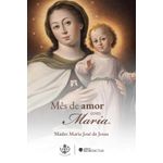 mês de amor com maria