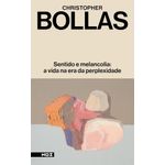 sentido e melancolia