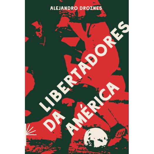 libertadores da américa libertadores da américa