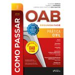 como passar na oab 2ª fase - prática civil