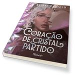 coração de cristal partido: com cards colecionáveis