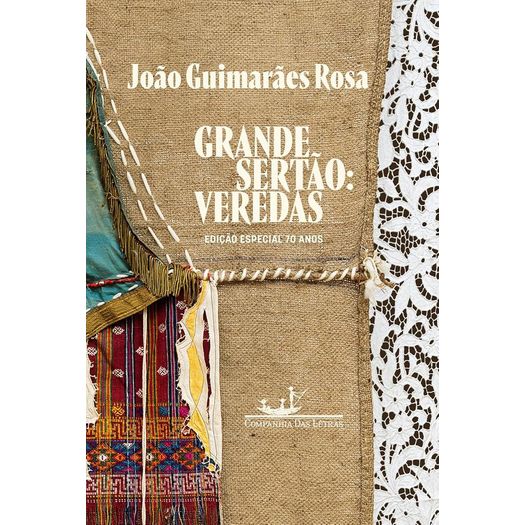 grande sertão: veredas - edição especial 70 anos