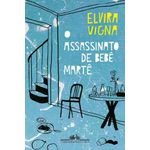 o assassinato de bebê martê - nova edição