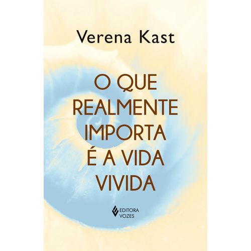 o que realmente importa é a vida vivida