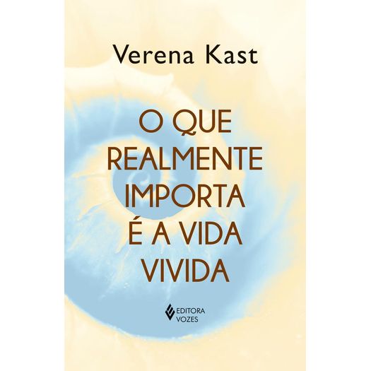 o que realmente importa é a vida vivida