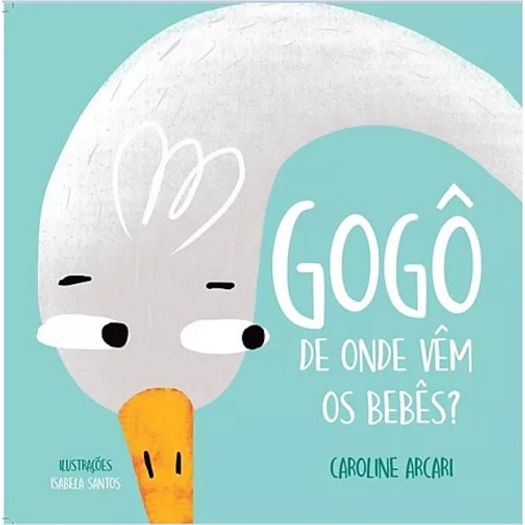 gogo de onde vem os bebes