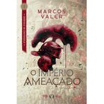 o império ameaçado