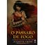 o pássaro de fogo