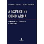 a expertise como arma