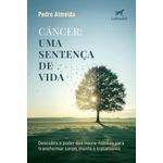 câncer: uma sentença de vida