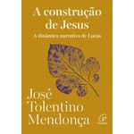 construção de jesus