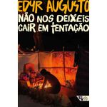 não nos deixeis cair em tentação