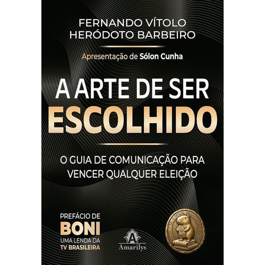 a arte de ser escolhido