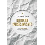 quebrando padrões invisíveis