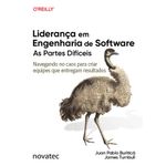 liderança em engenharia de software - as partes difíceis