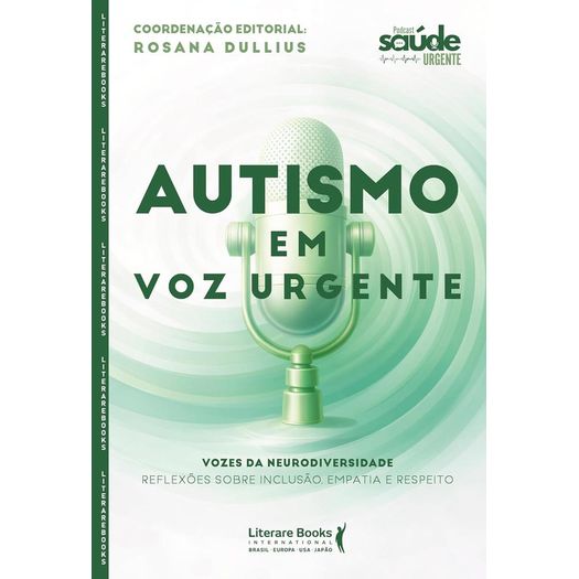 autismo em voz urgente: vozes da neurodiversidade