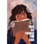 você vai passar por aqui