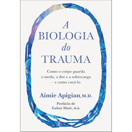 a biologia do trauma