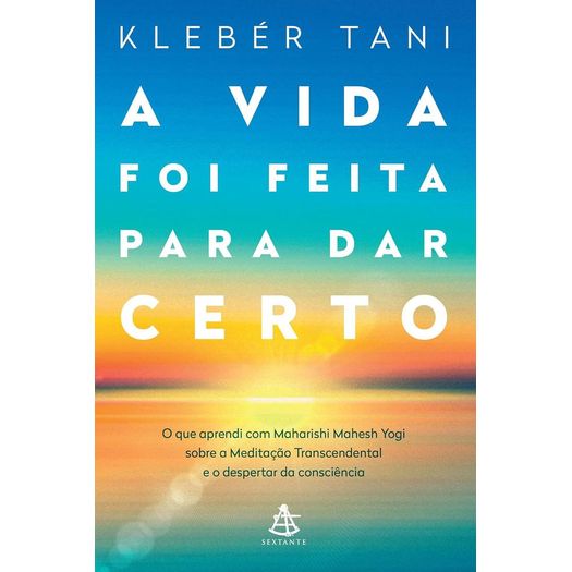 a vida foi feita para dar certo