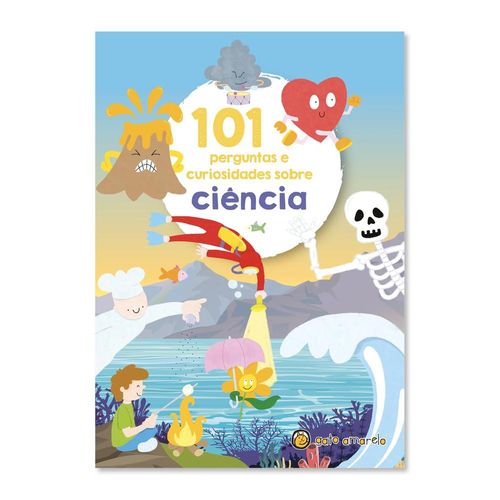 101 perguntas e curiosidade sobre: ciência