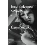 incendeie meu coração
