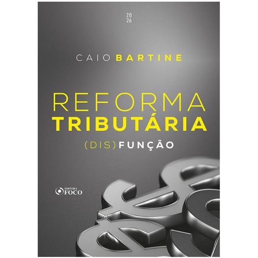 reforma tributária - (dis)função