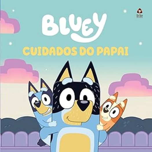bluey livro de história - cuidados do papai