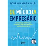 de médico a empresário
