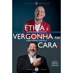ética e vergonha na cara - edição revista ampliada