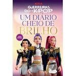 guerreiras do k-pop - um diário cheio de brilho