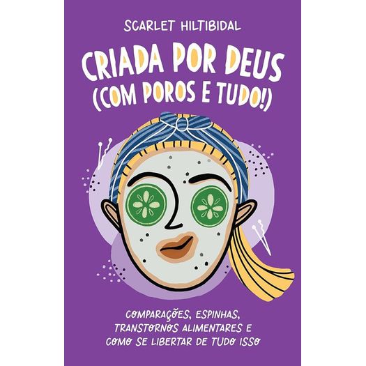 criada por deus (com poros e tudo!)