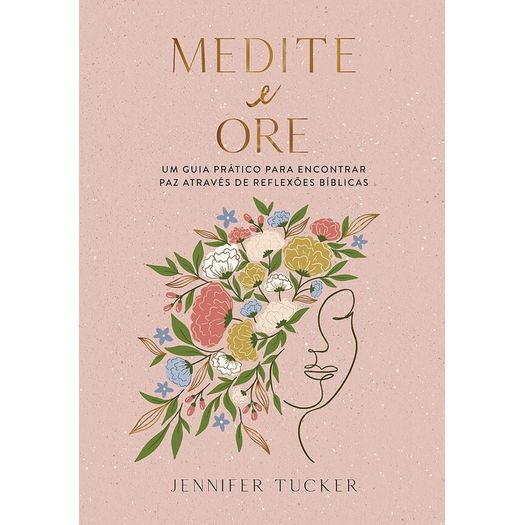 medite e ore: um guia prático para encontrar paz através de reflexões bíblias