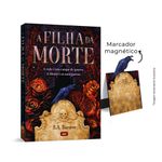 a filha da morte com brinde