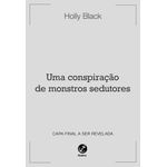 uma conspiração de monstros sedutores + brindes