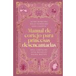 manual de cortejo para princesas desencantadas