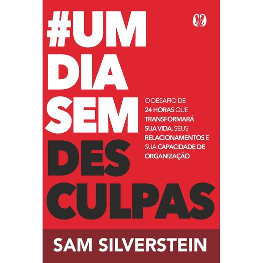 #um dia sem desculpas