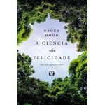 a ciência da felicidade